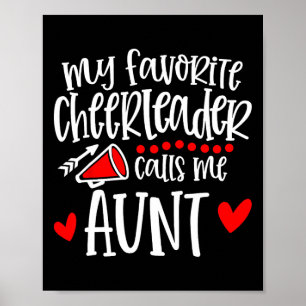 My Favorite Cheerleader Calls Me Aunt Funny Cheerl Poster