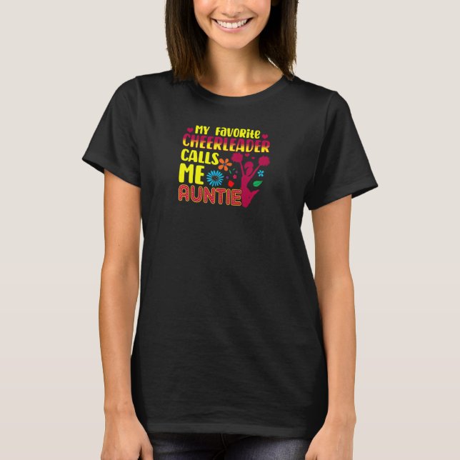 My Favorite Cheerleader Calls Me Auntie Cheerleadi T-Shirt (Front)