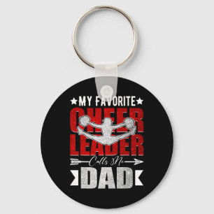 My Favorite Cheerleader Calls Me Dad Cheer Dad Fat Keychain