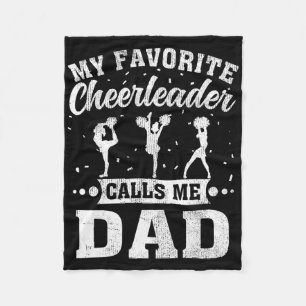 My Favorite Cheerleader Calls Me Dad Father's Day  Fleece Blanket