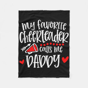 My Favorite Cheerleader Calls Me Daddy Funny Cheer Fleece Blanket