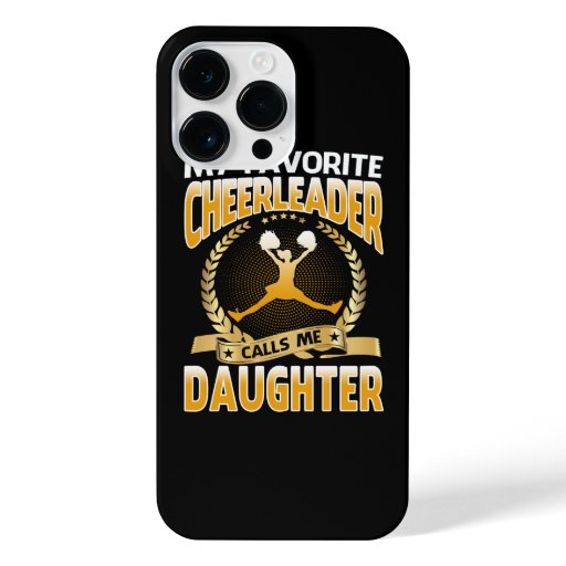 My Favorite Cheerleader Calls Me Daughter Cheerlea iPhone 14 Pro Max Case