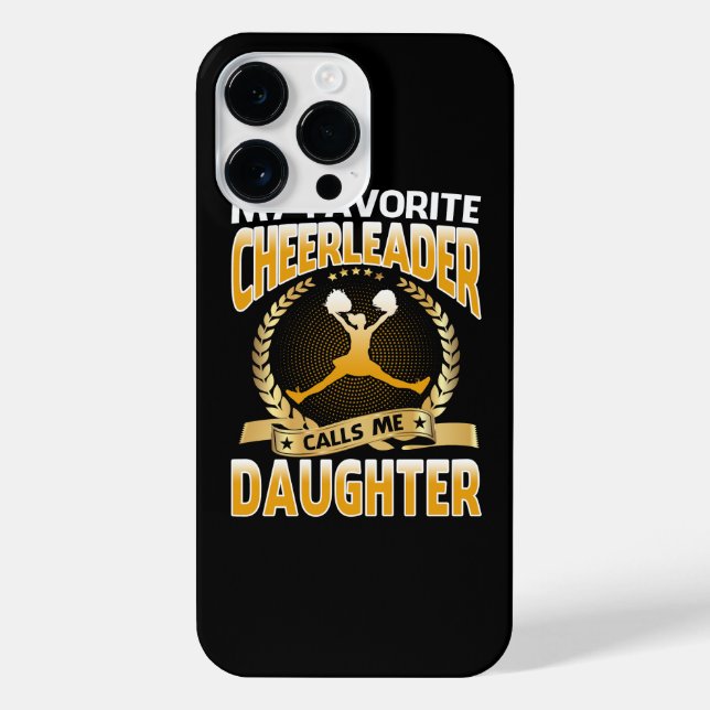 My Favorite Cheerleader Calls Me Daughter Cheerlea iPhone Case (Back)