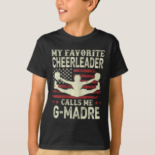 My Favorite Cheerleader Calls Me G Madre Us Flag P T-Shirt