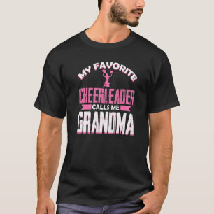My Favorite Cheerleader Calls Me Grandma Cute Chee T-Shirt
