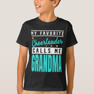 My Favorite Cheerleader Calls Me Grandma T-Shirt