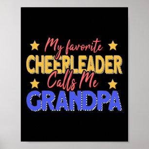 My Favorite Cheerleader Calls Me Grandpa Cheerlead Poster