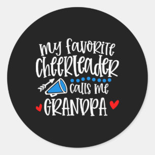 My Favorite Cheerleader Calls Me Grandpa Funny Che Classic Round Sticker