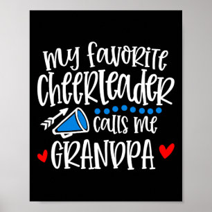 My Favorite Cheerleader Calls Me Grandpa Funny Che Poster