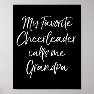 My Favorite Cheerleader Calls Me Grandpa Group Che Poster