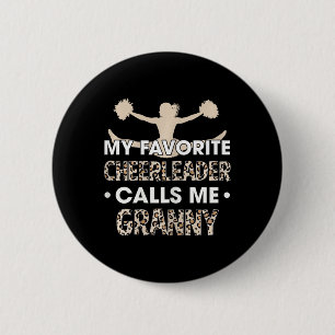 My Favorite Cheerleader Calls Me Granny Cheerleadi Button