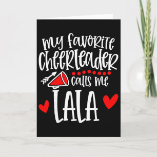 My Favorite Cheerleader Calls Me Lala Funny Cheerl Card