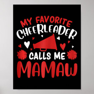 My Favorite Cheerleader Calls Me Mamaw Cheerleadin Poster