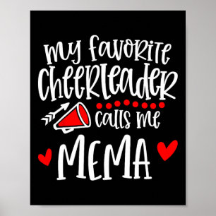 My Favorite Cheerleader Calls Me Mema Funny Cheerl Poster