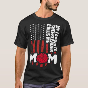 My Favorite Cheerleader Calls Me Mom Cheer Team Sq T-Shirt