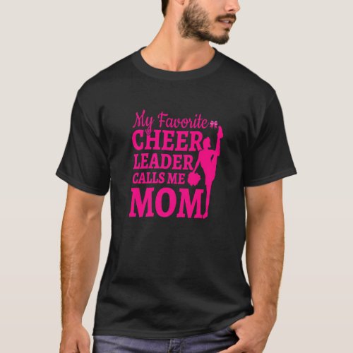 My Favorite Cheerleader Calls Me Mom Cheerleading T_Shirt