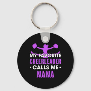 My Favorite Cheerleader Calls Me Nana Cheerleading Keychain