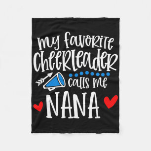 My Favorite Cheerleader Calls Me Nana Funny Cheerl Fleece Blanket