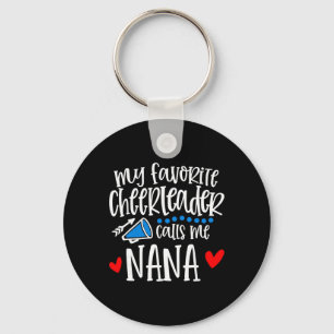 My Favorite Cheerleader Calls Me Nana Funny Cheerl Keychain