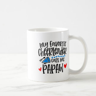 My Favorite Cheerleader Calls Me Papaw Funny Cheer Coffee Mug