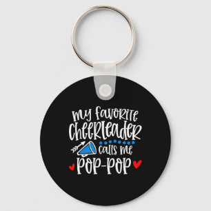 My Favorite Cheerleader Calls Me Pop-pop Funny Che Keychain