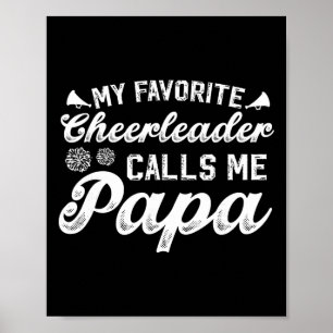 My Favorite Cheerleader Papa Cheer Papa Cheerleadi Poster