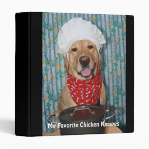 My Favorite Chicken Recipes Binder