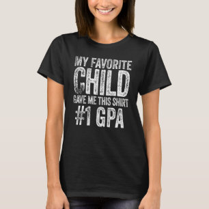 My Favorite Child Gave Me This Grandpa Christm T-Shirt