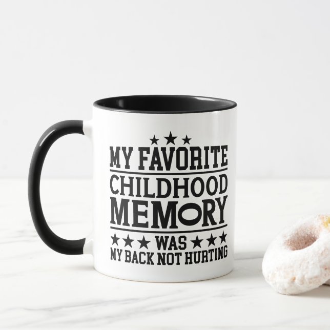 My Favorite Childhood Memory Aging Gracefully Cool Mug (With Donut)