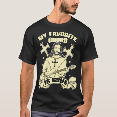 My Favorite Chord Is Gsus Jesus Cross Electric T_Shirt