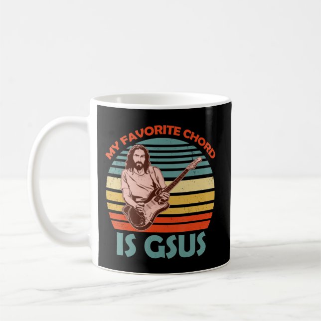 My Favorite Chord Is Gsus Jesus Guitarist Guitar V Coffee Mug (Left)