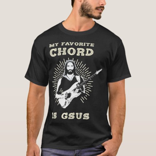 My Favorite Chord Is Gsus Jesus Playing Guitar Vin T_Shirt