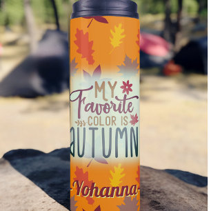 My favorite color is Autumn personalized orange Thermal Tumbler
