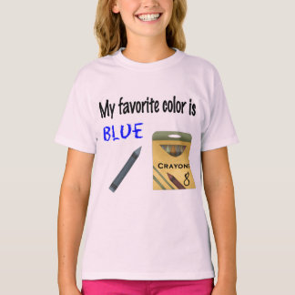 My Favorite Color is Blue T-Shirt