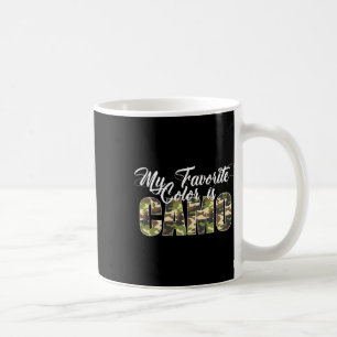 My Favorite Color Is Camo Funny Camouflage Hunting Coffee Mug
