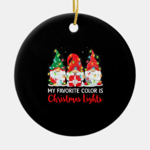 My Favorite Color Is Christmas Light Gnome Ceramic Ornament