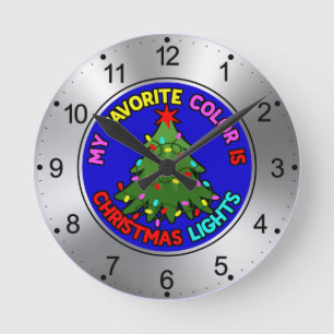 My Favorite Color is Christmas Lights-78678 Round Clock