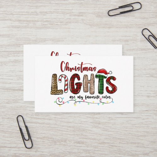 My Favorite Color Is Christmas Lights Business Card