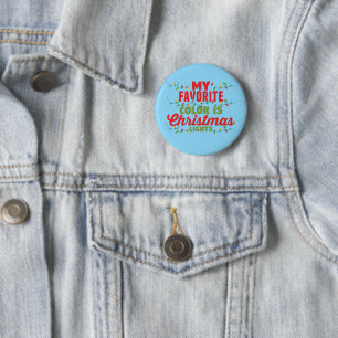 My Favorite Color Is Christmas Lights Button