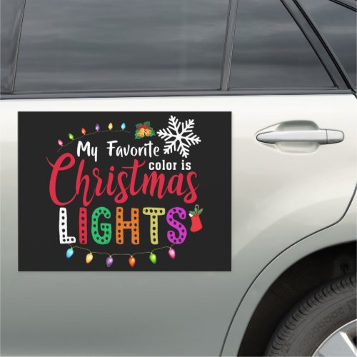 My Favorite Color Is Christmas Lights Car Magnet