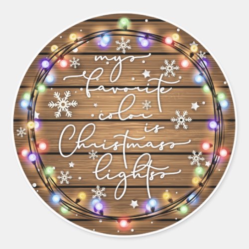 My Favorite Color is Christmas Lights Classic Round Sticker