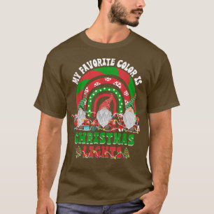 My Favorite Color Is Christmas Lights Cute Gnome C T-Shirt