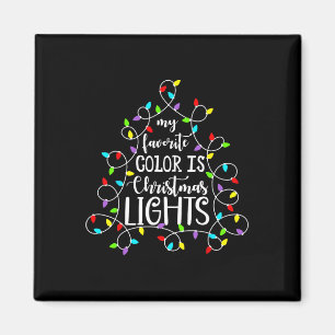 My Favorite Color Is Christmas Lights Funny Xmas F Magnet
