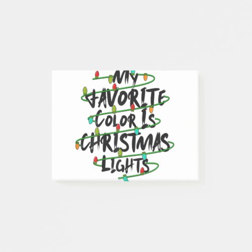 My Favorite Color Is Christmas Lights Gift Post_it Notes
