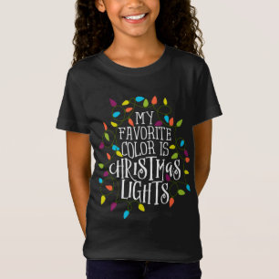 My Favorite Color Is Christmas Lights Gift T-Shirt