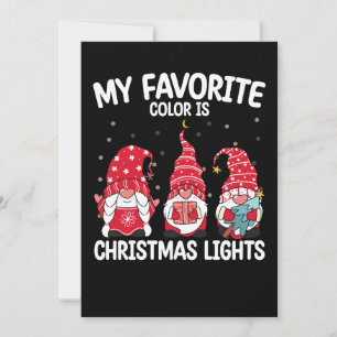 My Favorite Color Is Christmas Lights Gnome Invitation