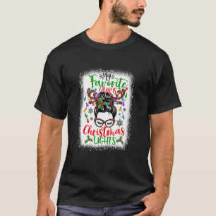 My Favorite Color Is Christmas Lights Messy Bun Ha T-Shirt