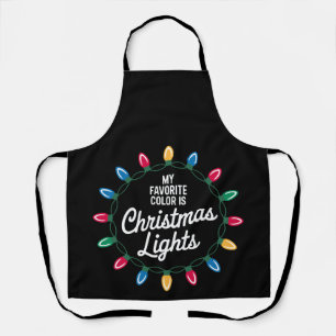 My Favorite Color Is Christmas Lights Wreath Bulbs Apron
