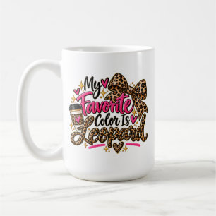 My Favorite Color Is Leopard Pink Coffee Lover Mug
