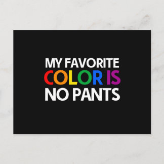 My favorite color is no pants postcard
